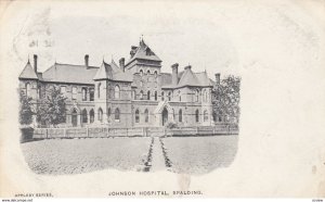 SPALDING , Lincolnshire , England , 1906 ; Johnson Hospital