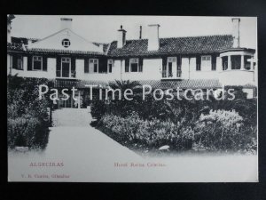 c1907 - Spain / Gilbraltar: ALGECIRAS, Hotel Reina Cristina