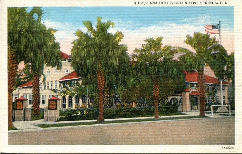 Green Cove Springs Florida FL -Qui-Sj-Sana Hotel - 1936 Postcard - 452