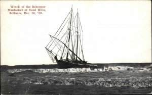 Scituate MA Wreck of Schooner Ship Nantasket at Sand Hills 1909 Postcard