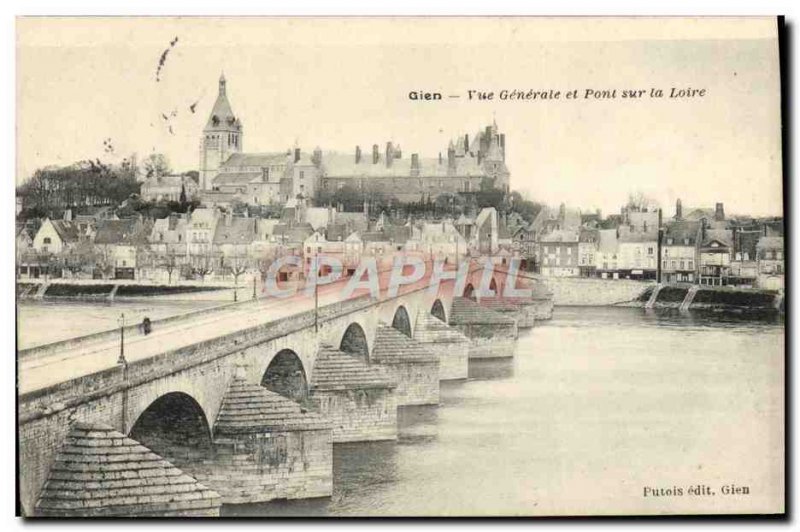 Postcard Old Gien Vue Generale and Bridge on the Loire