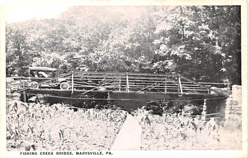 Fishing Creek Bridge Marysville, Pennsylvania PA  