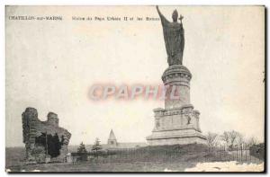 Old Postcard Chatillon sur Marne Statue of Pope Urban II and the ruins Militaria