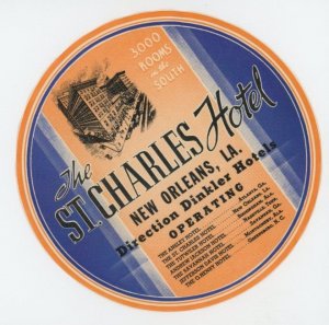 1930's-50's St. Charles Hotel New Orleans Hotels Luggage Label EVN2