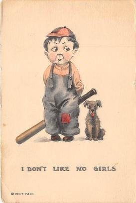 I don?t Like no Girls I don?t Like no Girls Baseball 1912 crease left top and...