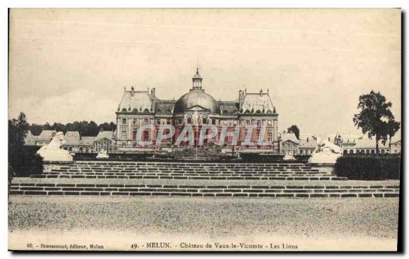 Old Postcard Melun Chateau de Vaux Le Vicomte Lions