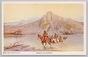 Western~C.M.R. Art~Crossing The Missouri~Indians On Horses~1952~Vintage Postcard