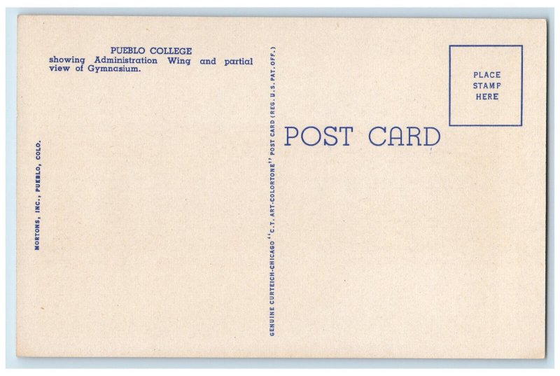 c1940's Pueblo College Administration Wing, Pueblo Colorado CO Postcard