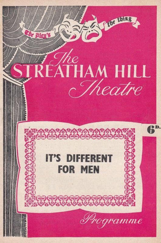 Its Different For Men Valerie French Juball Western Streatham Theatre Programme