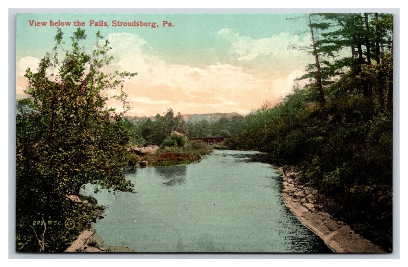 View Below the Falls Stroudsburg Pennsylvania PA UNP  DB Postcard T2