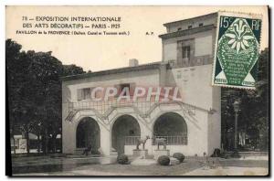 Postcard Old Decorative Arts International Exhibition Pavilion of Provence Paris