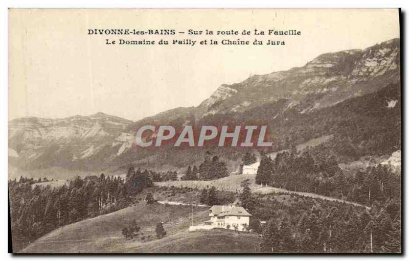 Old Postcard Divonne Les Bains On the Road Sickle field Pailly and the Jura c...