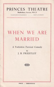 When We Are Married Yorkshire Comedy JB Priestley Theatre Programme