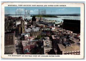 Montreal Quebec Canada Postcard View Showing New Bridge Notre Dame Church 1930