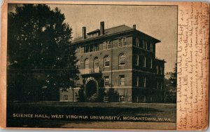 Science Hall, West Virginia University Morgantown WV c1905 Vintage Postcard D34