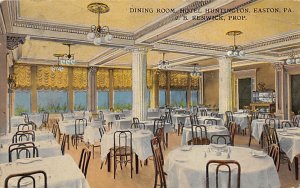 Dining Room, Hotel Huntington  Easton, Pennsylvania PA