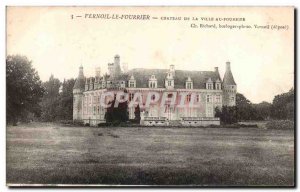 Vernoil the Fourrier Old Postcard Chateau of the city Fourier