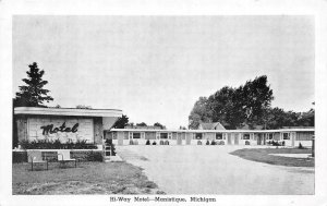 Manistique, MI Michigan  HI-WAY MOTEL~Ken & Sig Smith  ROADSIDE  B&W Postcard