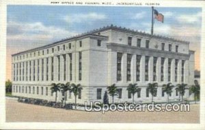 Post Office & Federal Building - Jacksonville, Florida FL  