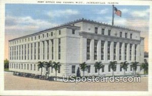 Post Office & Federal Building - Jacksonville, Florida FL