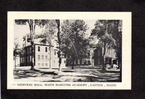 ME Dismukes Hall Maine Maritime Academy Castine Maine Ships Postcard