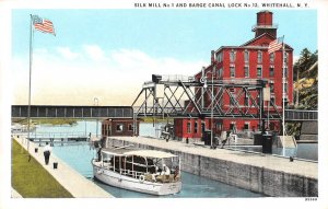 Whitehall, NY New York SILK MILL NO.1 & BARGE CANAL LOCK NO.12  ca1920s Postcard 