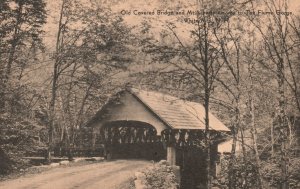 Vintage Postcard 1930's Old Covered Bridge Mount Liberty To Flume Gorge NH