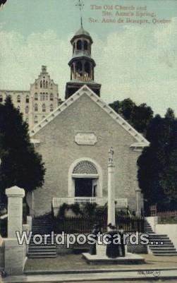 Old Church & Ste Anne's Spring Ste Anne De Beaupre Canada Unused 