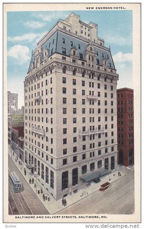 New Emerson Hotel, Baltimore And Calvert Streets, Baltimore, Maryland, 1900-1...