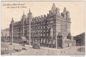 LIVERPOOL, Lancashire, England, PU-1927; North Western Hotel Liverpool, One O...