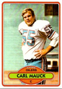 1980 Topps Football Card Carl Mauck C Houston Oilers sun0454