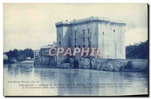 Old Postcard Tarascon Chateau King Rone