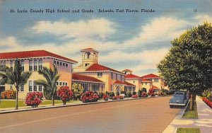 St. Lucia County Hight School and Grade Schools Fort Pierce, Florida