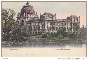 Hannover , Germany , Pre-1907 ; Provinzial Museum