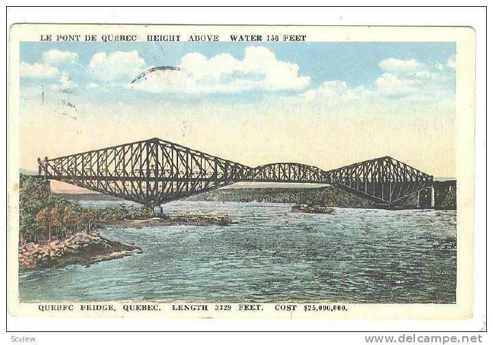 Le Pont De Quebec, Canada,   PU-00-10s