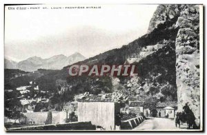 Old Postcard Pont Saint-Louis Frontiere D & # 39Italie