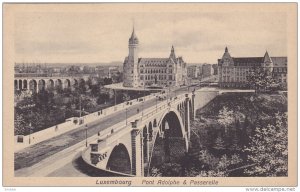 LUXEMBOURG, 1900-1910's; Pont Adolphe & Passerelle