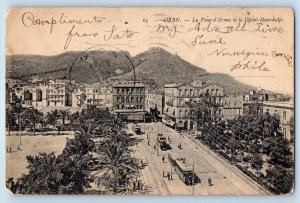 Oran Algeria Postcard The Place d'Armes and the Djebel-Moordadjo 1907