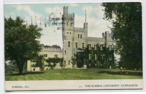 Illinois State University Gymnasium Normal IL 1909 postcard