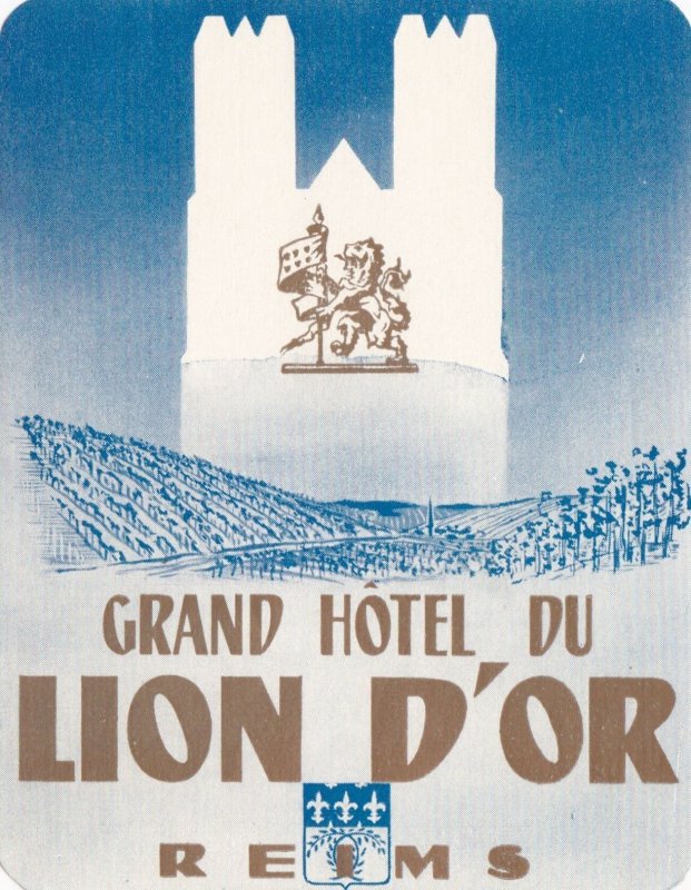 France Reims Grand Hotel Du Lion D'Or Vintage Luggage Label sk1134