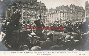 Spanish Royalty, RPPC, Spain King Alphonse XIII Arrive L'Hotel de Ville