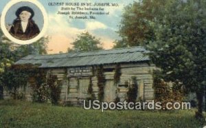 Oldest House in St Joseph in St. Joseph, Missouri