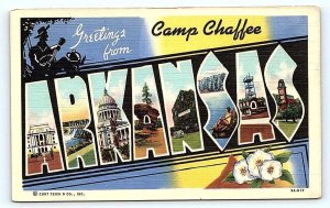 CAMP CHAFFEE, AR Arkansas ~ Large Letter Linen  c1930s  Curt Teich Postcard