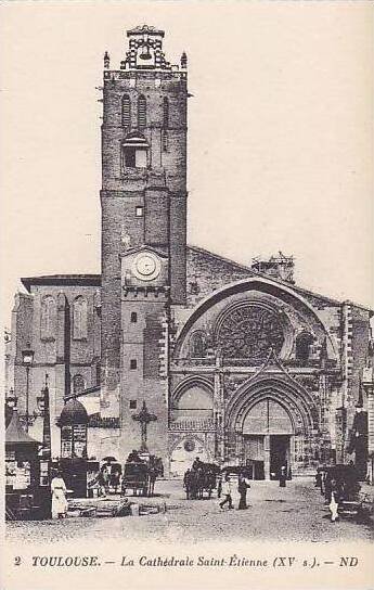 France Toulouse La Cathedrale Saint Etienne