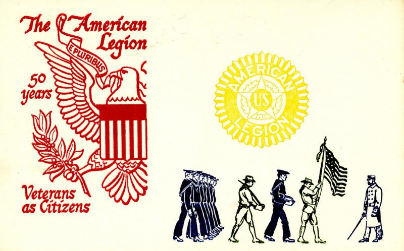 The American Legion - 50 Years. Veterans as Citizens. (Military)