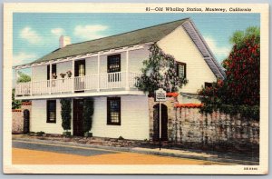 Vtg Monterey California CA Old Whaling Station 1940s View Linen Postcard