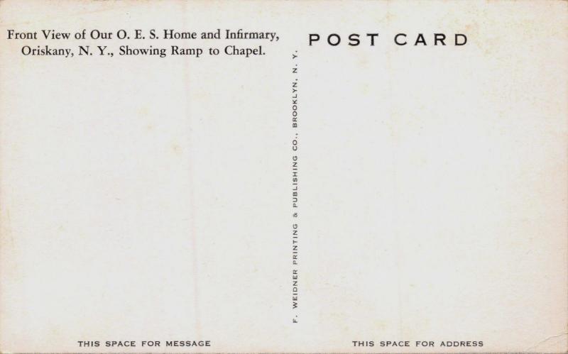 ORISKANY NEW YORK~ORDER OF EASTERN STAR HOME-INFIRMARY & CHAPEL POSTCARD