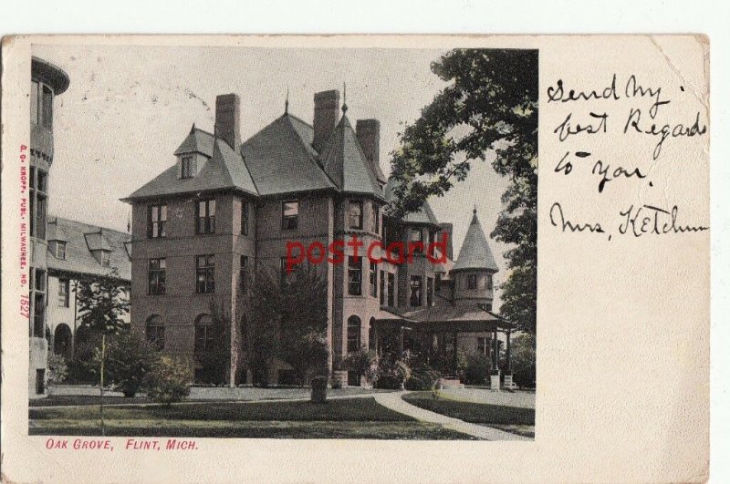 1907 FLINT MI Oak Grove , publ E.C. Kropp 1527, to Mrs. Kelley Gloversville NY 