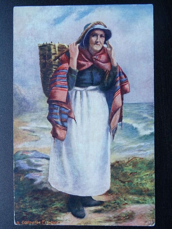 Toilers of the Deep A CORNISH FISHWIVE c1905 Postcard Raphael Tuck 6690