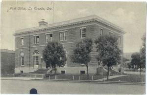 D/B of Post Office in La Grande Oregon OR 1914